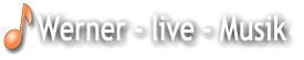 Werner - live - Musik